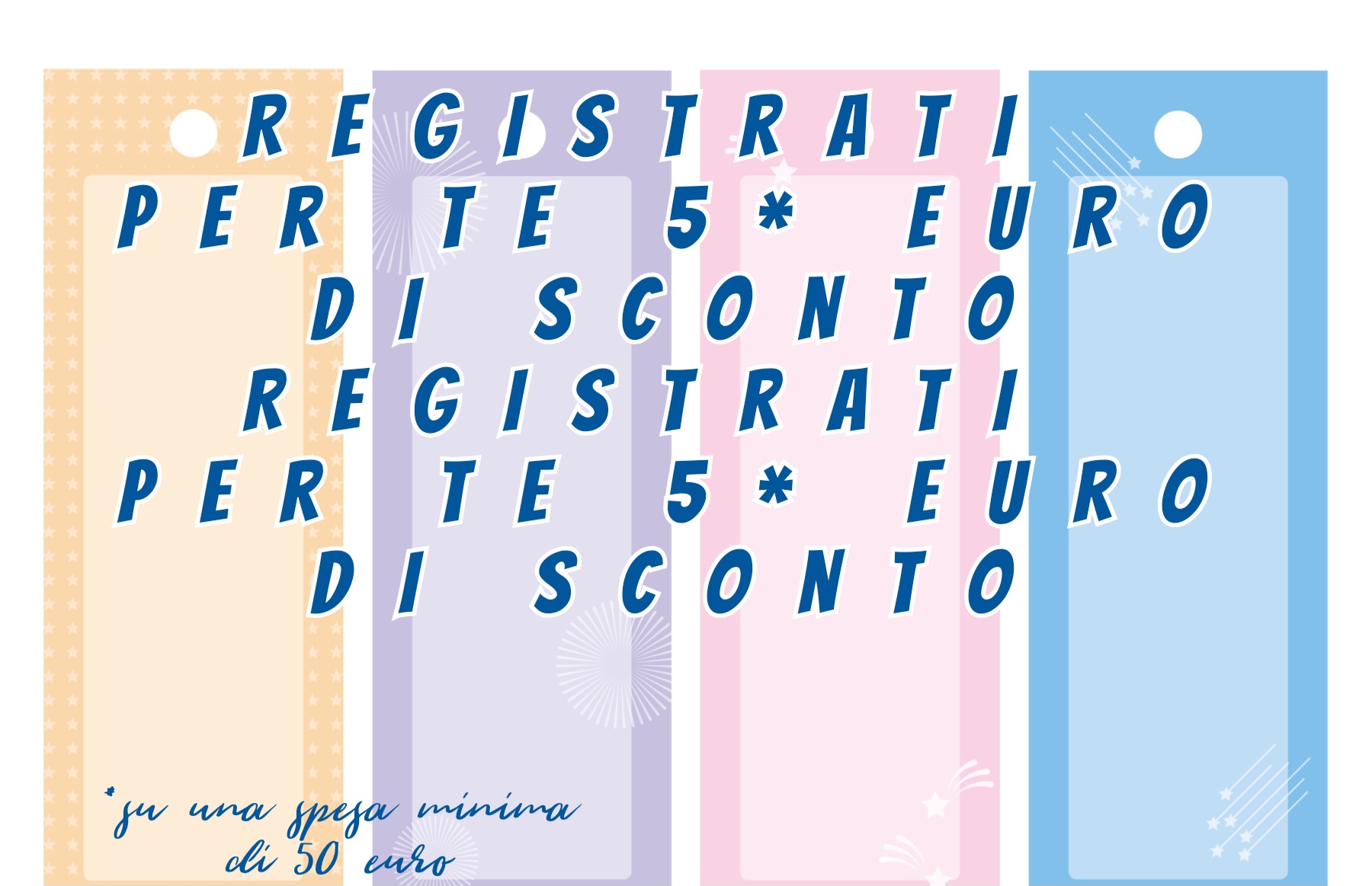 REGISTRATI per te 5 euro di Sconto